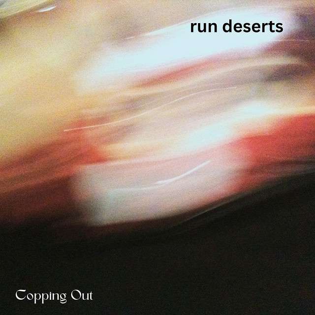 Run Deserts presentan el sencillo «Copping Out» (Australia) – R+