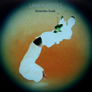 lara-ruggles-presenta-el-sencillo-bend-the-truth-ee-uu-r