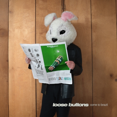 Loose Buttons – Come To Brazil | indie rock sobre ilusión, ego y pertenencia